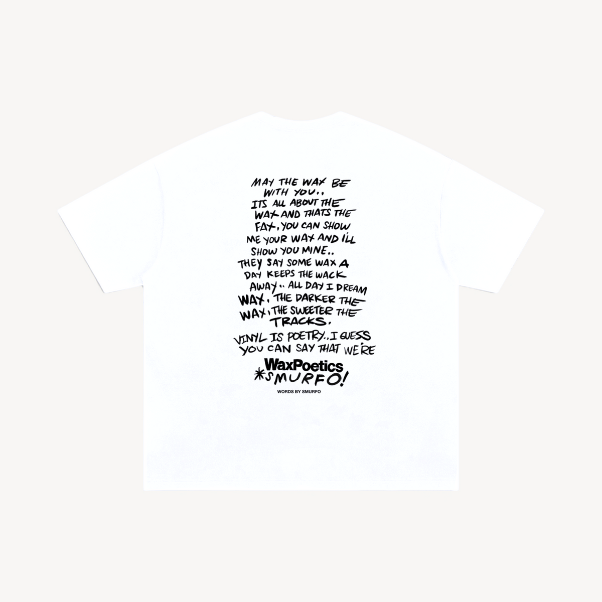 Wax Poetics white oversized cotton t-shirt featuring black graphic text print on the back