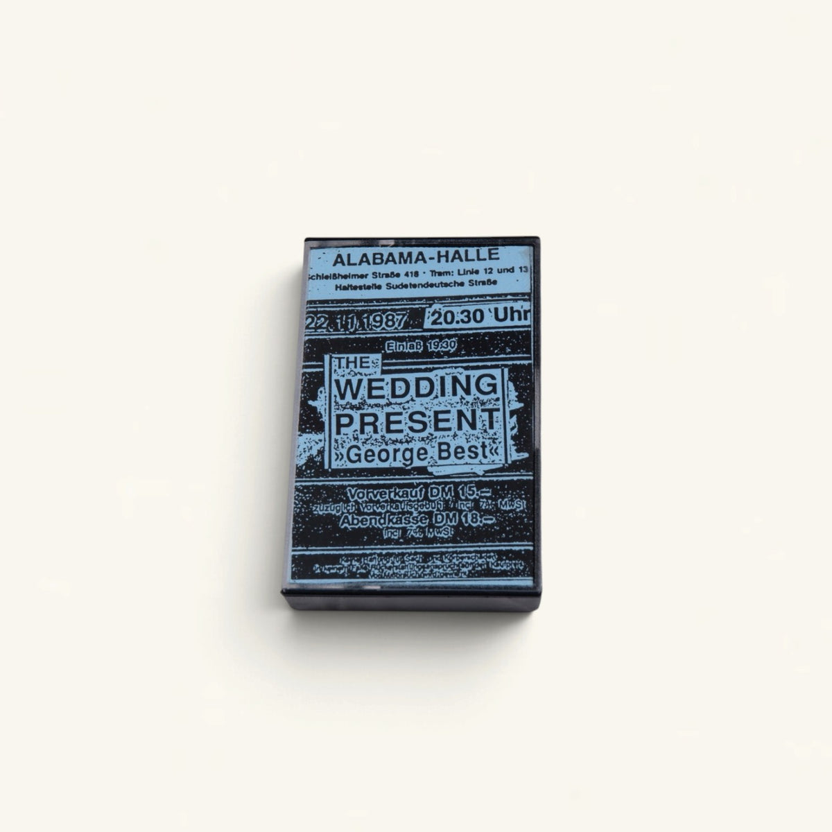 The Wedding Present - Live in Munich, Alabama-Halle, 22.11.87 (George Best Tour) Cassette