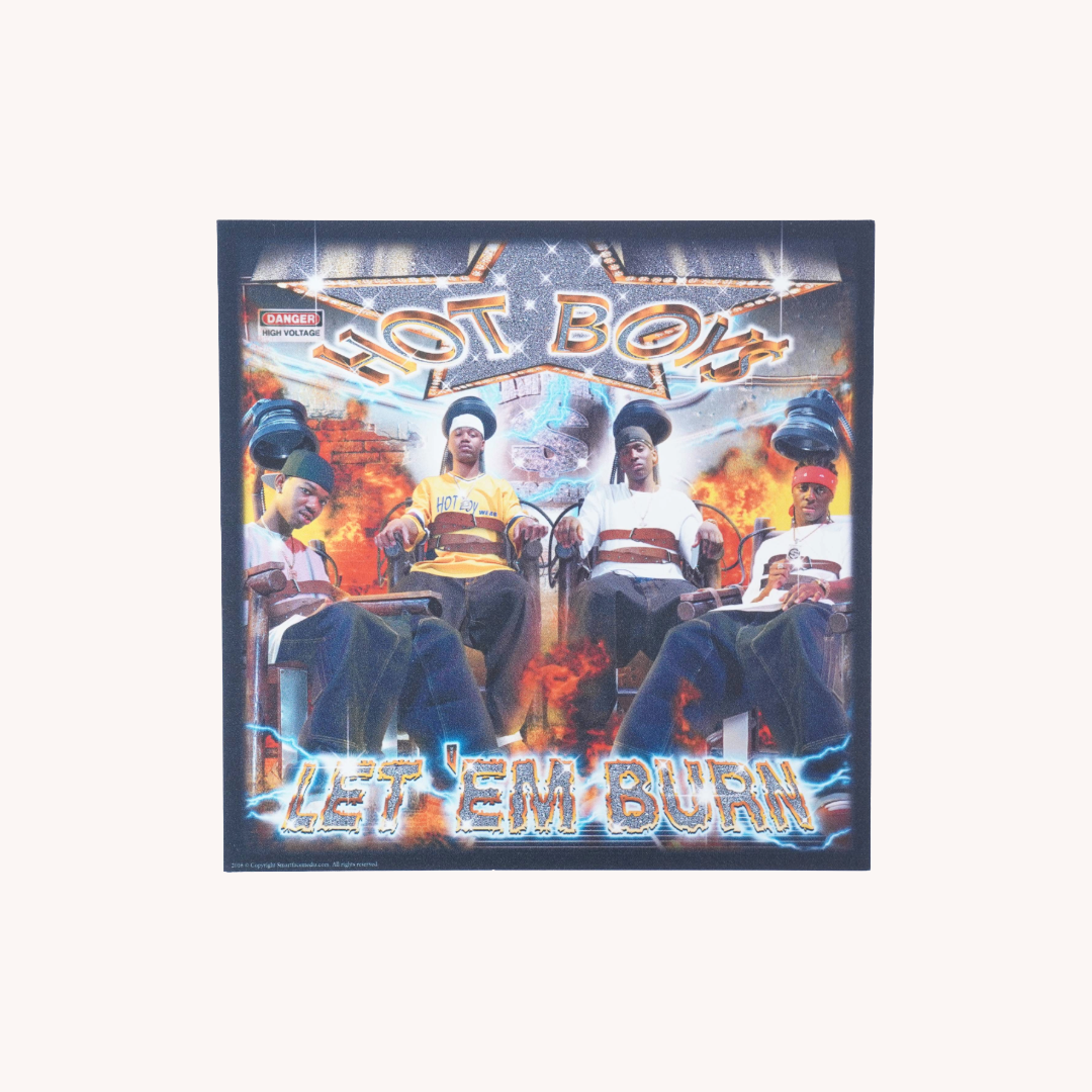 “Hot Boys – Let ’Em Burn” - Limited Edition Sintra Print (3 of 16, Signed & Sealed)
