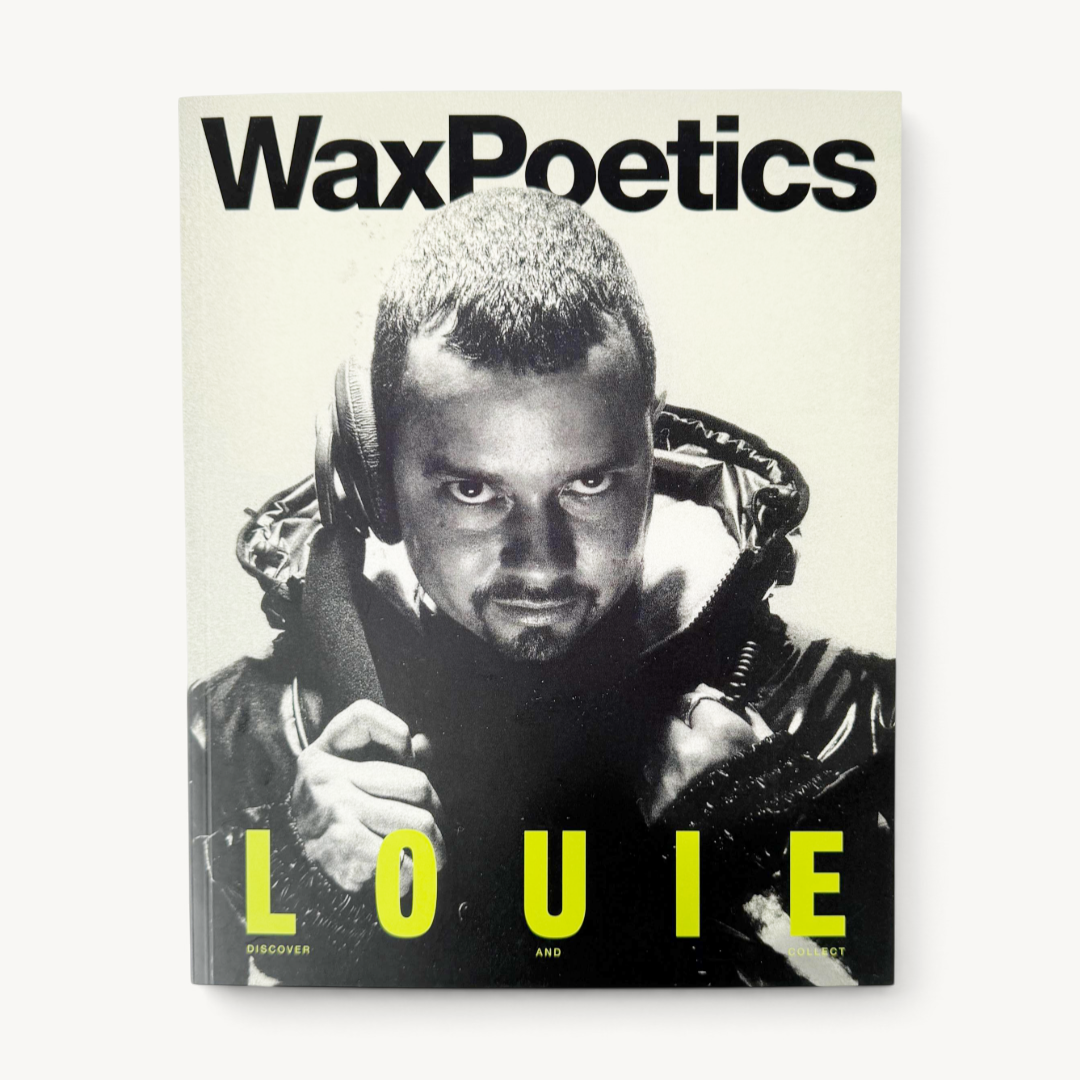 Wax Poetics magazine cover featuring a black and white portrait of Louie Vega wearing headphones