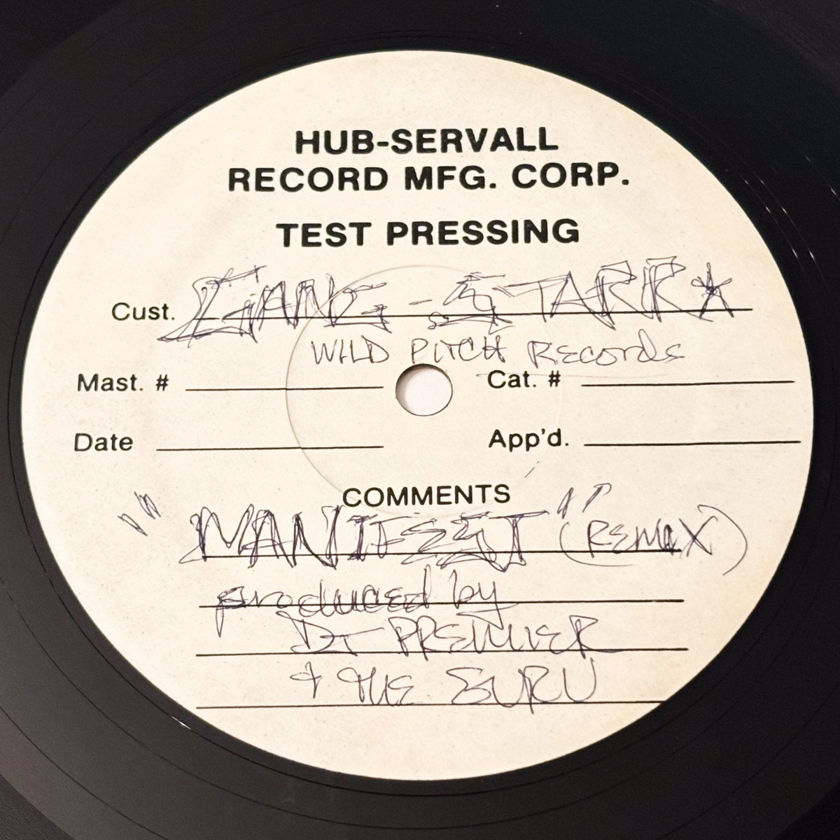 Close-up of the hand-written Hub-Servall test pressing label, Manifest (Remix)