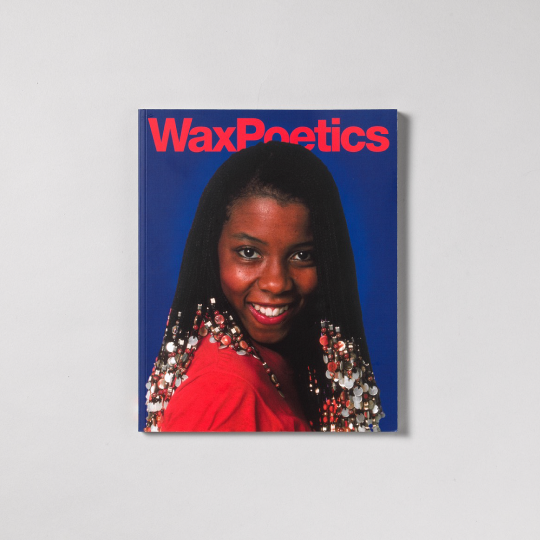 Wax Poetics Vol. 2, Issue 3 [Patrice Rushen / Waajeed] Wax Poetics