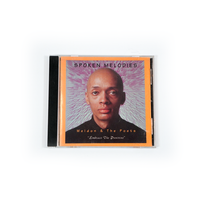 Weldon & the Poets - Spoken Melodies (Embrace The Positive) CD (1997)