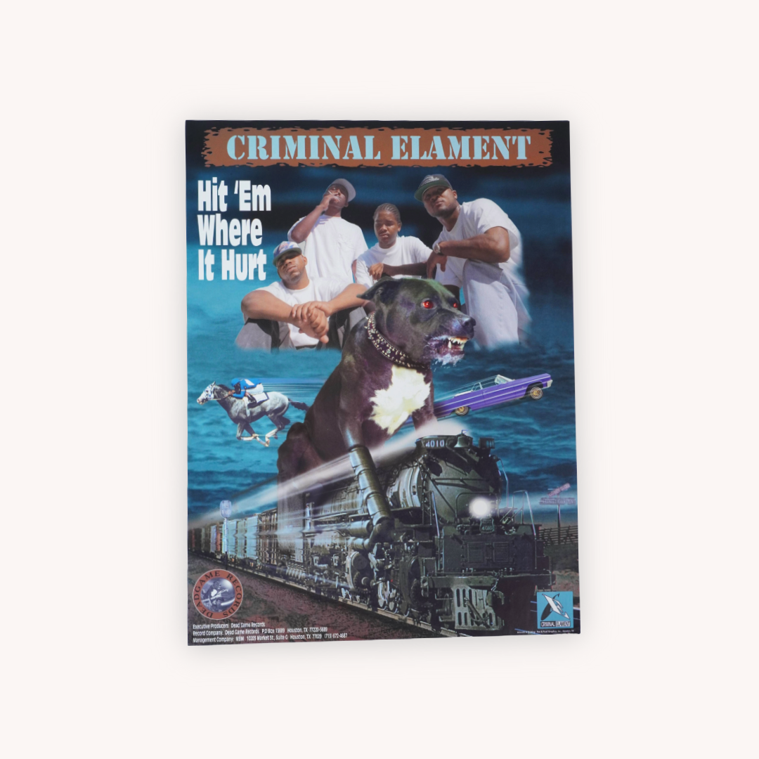 Criminal Element – Hit 'Em Where It Hurt” - Original Promotional