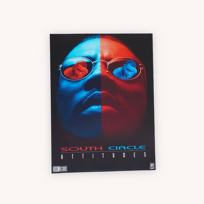 “South Circle – Attitudes (Single)” - Original Promotional Poster (Signed & Sealed)