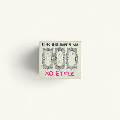 King Biscuit Time - ‘No Style’ CD (Regal REG 25 CD)