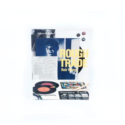 "Rough Trade" By Rob Young, 2006 Black Dog Publishing
