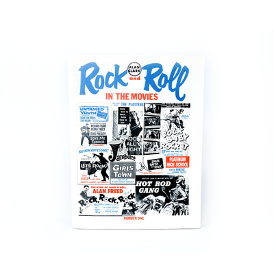 "Rock and Roll in the Movies" Number One by Alan Clark, 1987 National Rock and Roll Archives