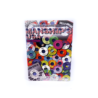 "Manship's USA" 6th Edition, Guide For USA Rare Soul 45's, 2013 John Manship Records