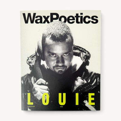 Wax Poetics magazine cover featuring a black and white portrait of Louie Vega wearing headphones